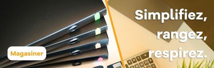 Simplifiez, rangez, respirez